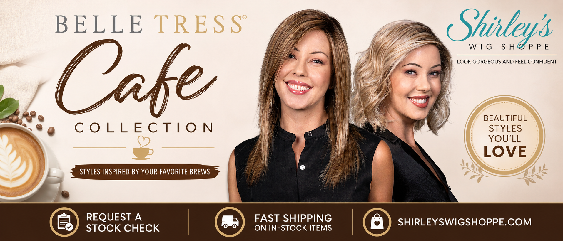 Belle Tress Café Collection