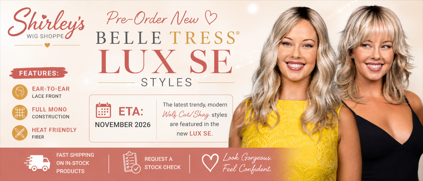 NEW Pre-Order LUX SE Styles by Belle Tress
