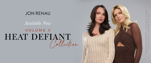 Jon Renau Heat Defiant Collection Volume II