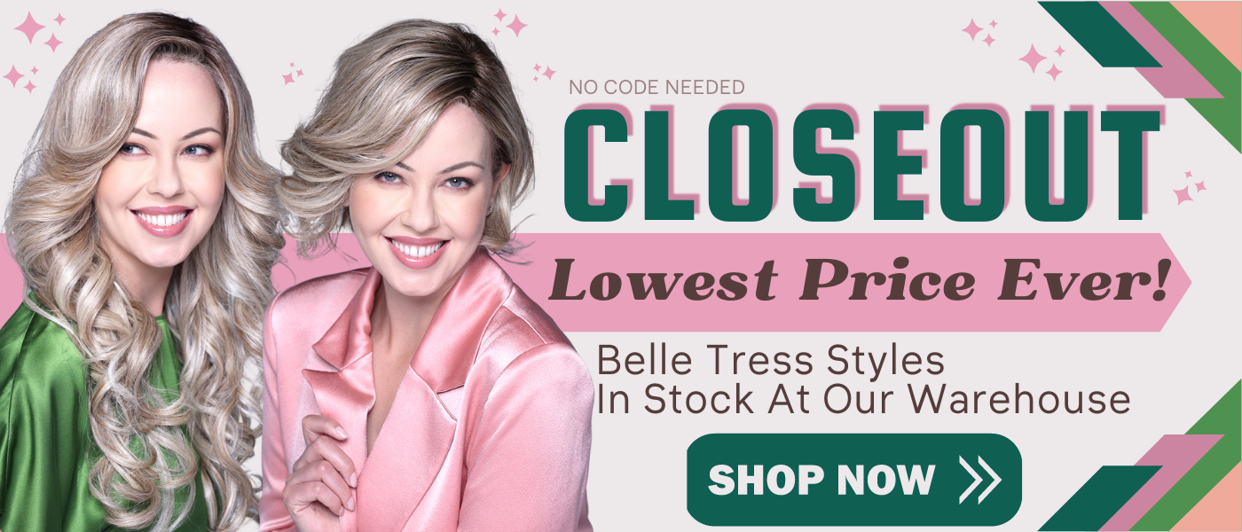 Belle Tress Warehouse In Stock Closeout Sale 